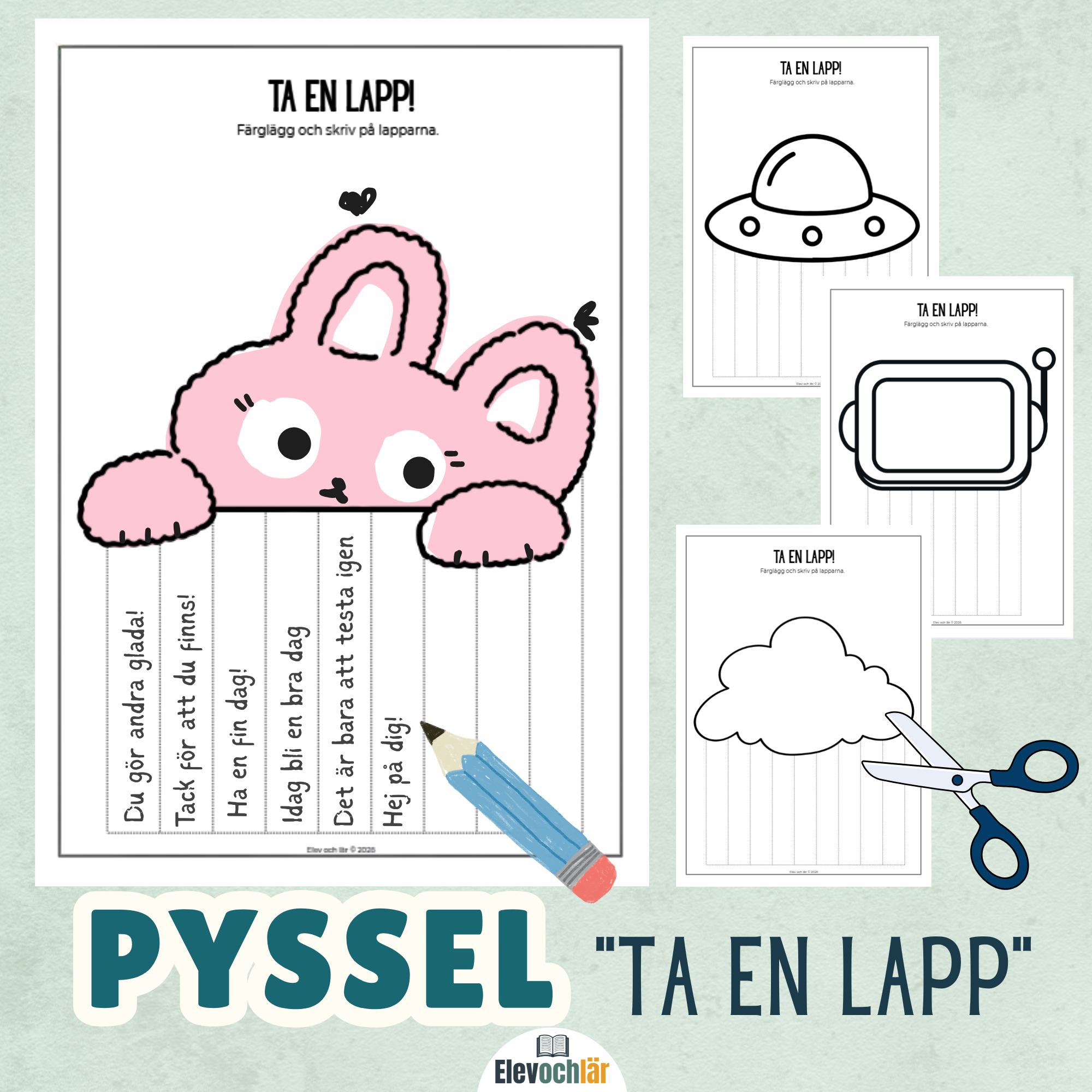Ta en lapp - Pyssel där eleverna får måla, skriva och klippa.