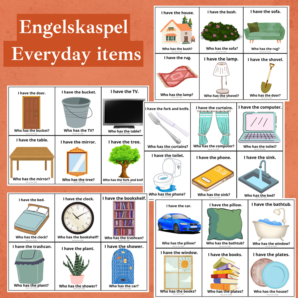 I have the. Who has the...? Everyday items. Engelskalek