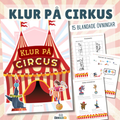 Arbetshäfte Klur på cirkus! 15 blad att öva på färger, stavning och mönster.