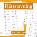 Rättstavning med dolt ord. 3 arbetsblad. Öva rättstavning av vanliga felstavade ord