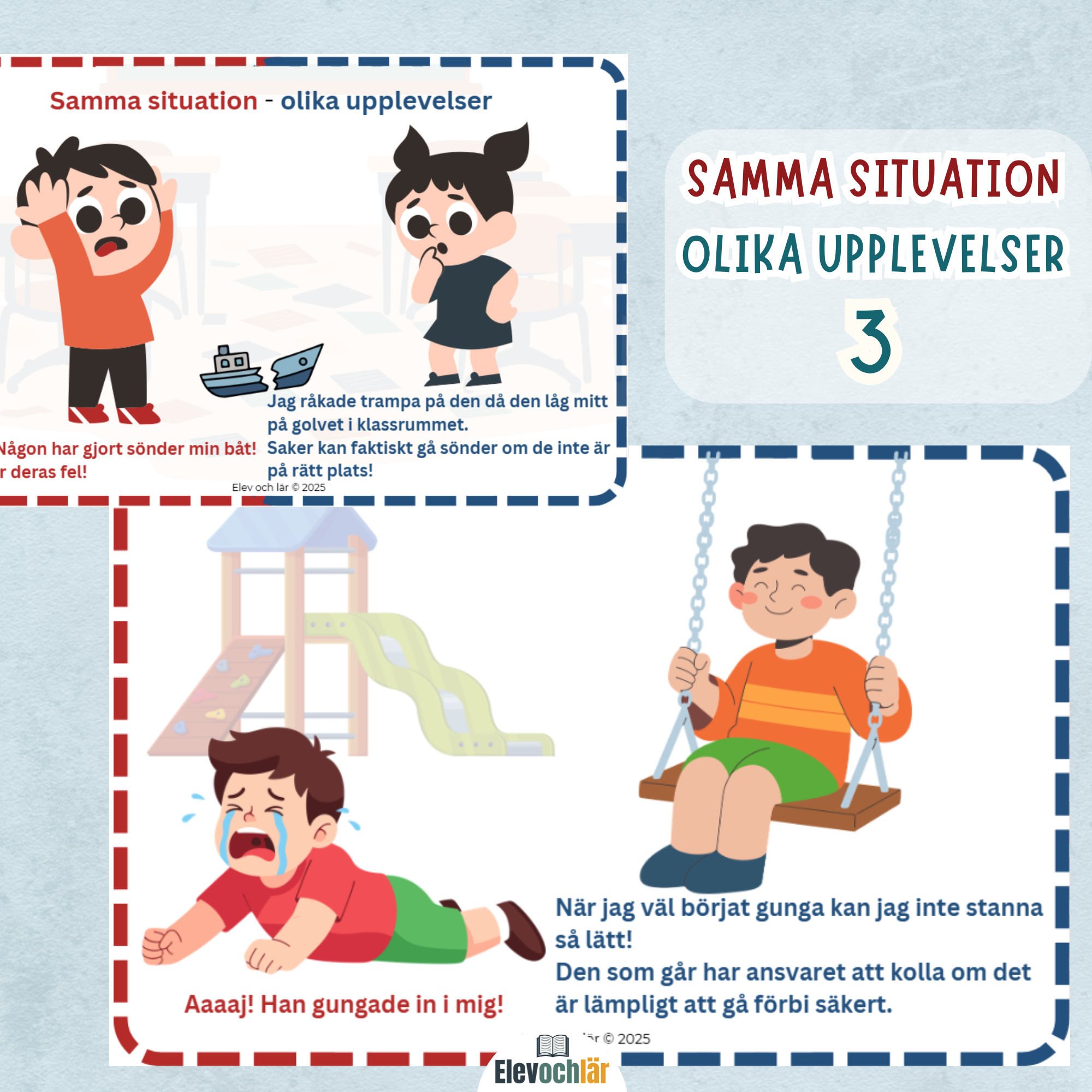 Mitt eller ditt ansvar? Samma situation - olika upplevelser. Paket 3