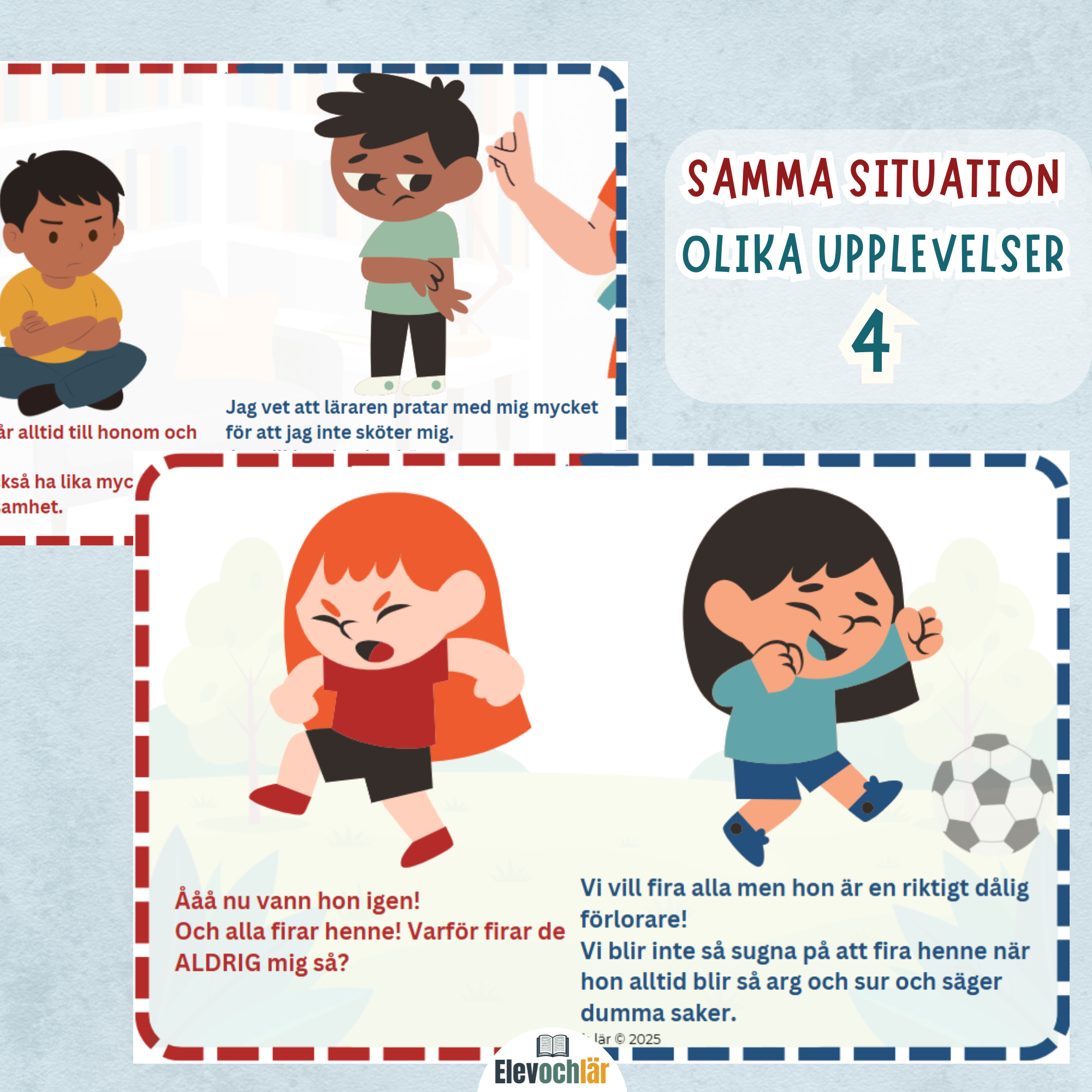 Olika sorters uppmärksamhet. Samma situation - olika upplevelser. Paket 4