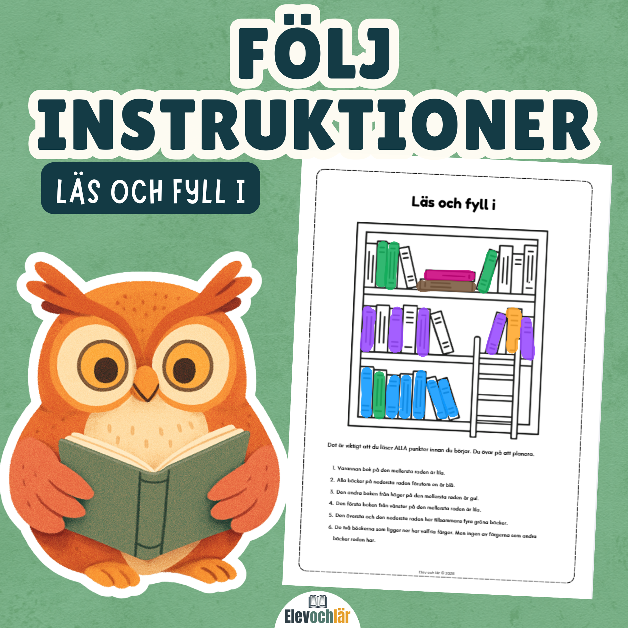 Läs och fyll i - följ instruktionerna till bokhyllan