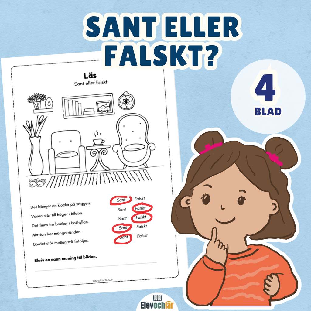 Sant eller falskt? Läs, ringa in och skriv en egen mening