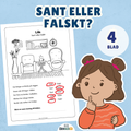 Sant eller falskt? Läs, ringa in och skriv en egen mening